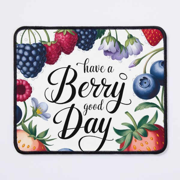 Item preview, Elegant Luxurious Berries Design with text – Have a Berry Good Day - Elegant Illustration designed and sold by ArtfullyJua.