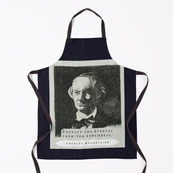 Item preview, Charles Pierre Baudelaire: Extract the eternal from the ephemeral. designed and sold by artbleed.