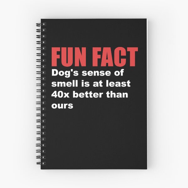 Item preview, fun fact dog's sense of smell designed and sold by Dagrell.