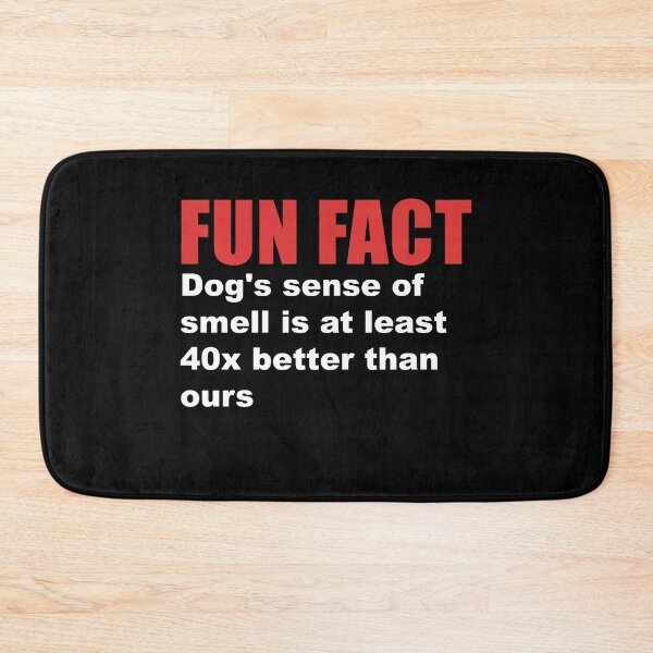 Item preview, fun fact dog's sense of smell designed and sold by Dagrell.