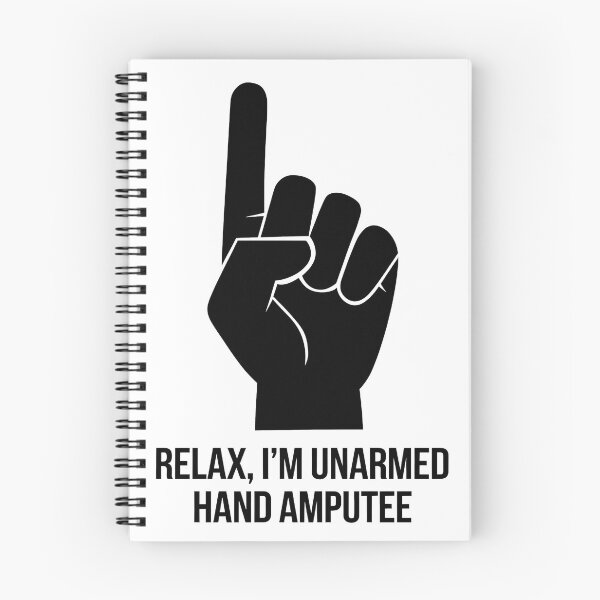 Item preview, Relax I'm Unarmed Hand Amputee designed and sold by BayBoutique.