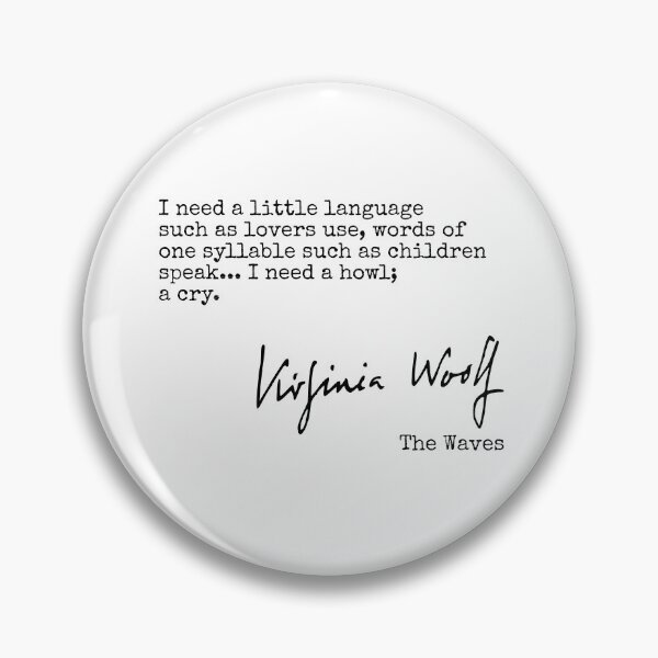 Aperçu de l'œuvre J'ai besoin d'un peu de langage... Citation de Virginia Woolf créée et vendue par JaneDearDesigns.