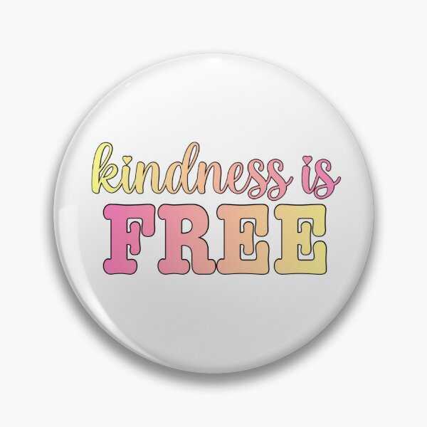 Item preview, Kindness is free designed and sold by Skbohn15.