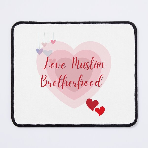 Item preview, Love Muslim Brotherhood - Islam | Islamic |Muslim | Muslimah | Motivational Islamic | Motivational Hadith designed and sold by IbnAhmad23.