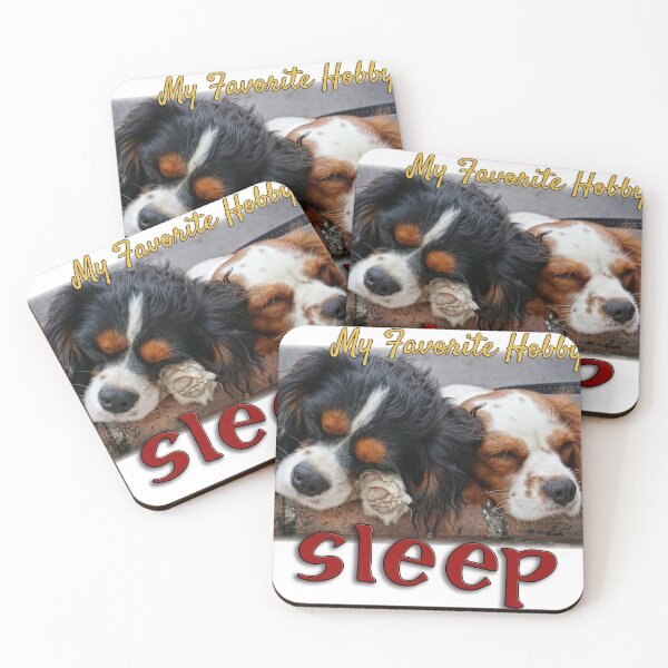 Item preview, Sleep My Favorite Hobby | Just Wanna Sleep Sweet Puppies Adorable designed and sold by Amazing Arts Designs.