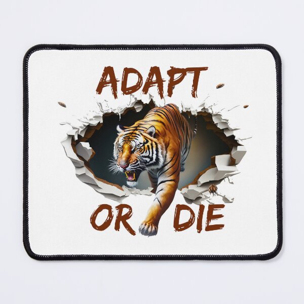 Item preview, Adapt or Die, tiger designed and sold by swiftbinaries.