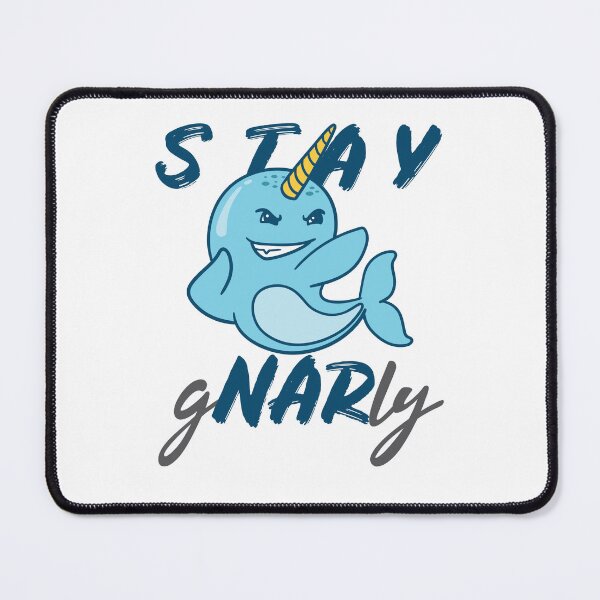 Item preview, Stay Gnarly Narwhal Surfer Quote designed and sold by jaygo.