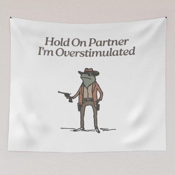 Item preview, Hold On Partner  I'm Overstimulated designed and sold by doorzz.