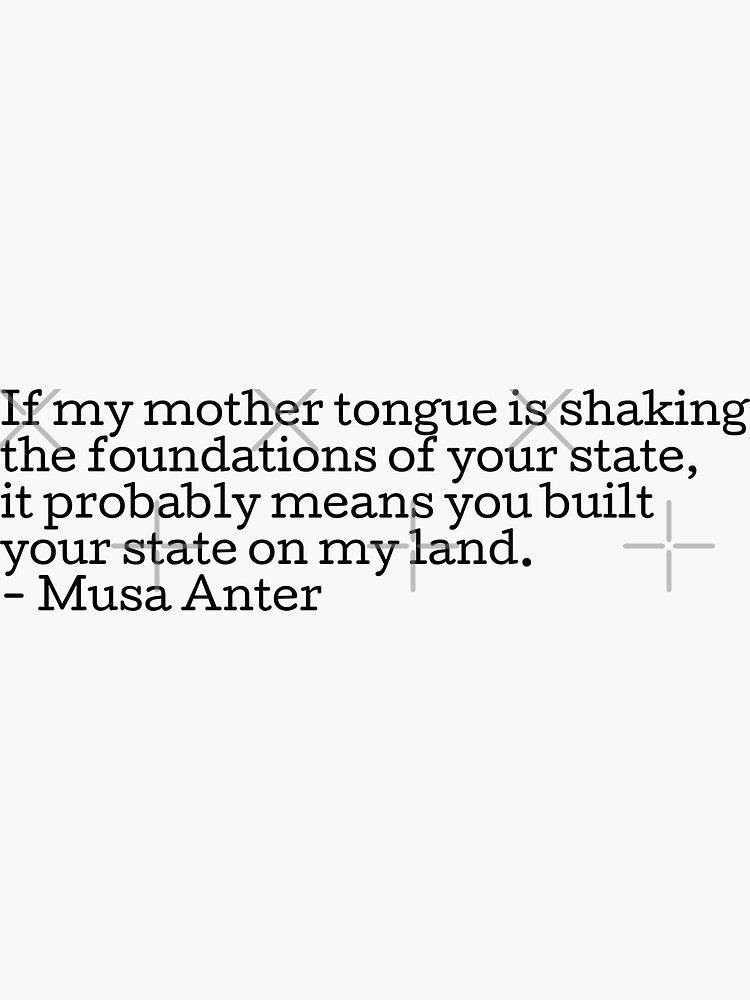 If my mother tongue is shaking the foundtains of your state...Musa Anter"  Sticker for Sale by Seorai | Redbubble