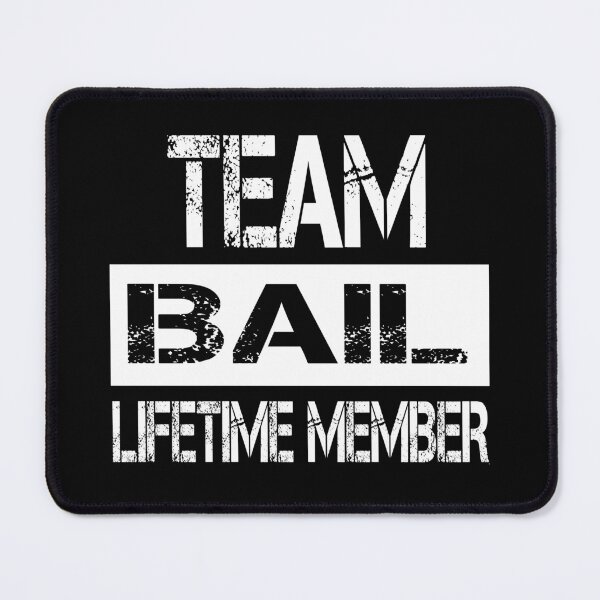 Item preview, Bail Name Bail Lifetime member designed and sold by Opera-Dan.