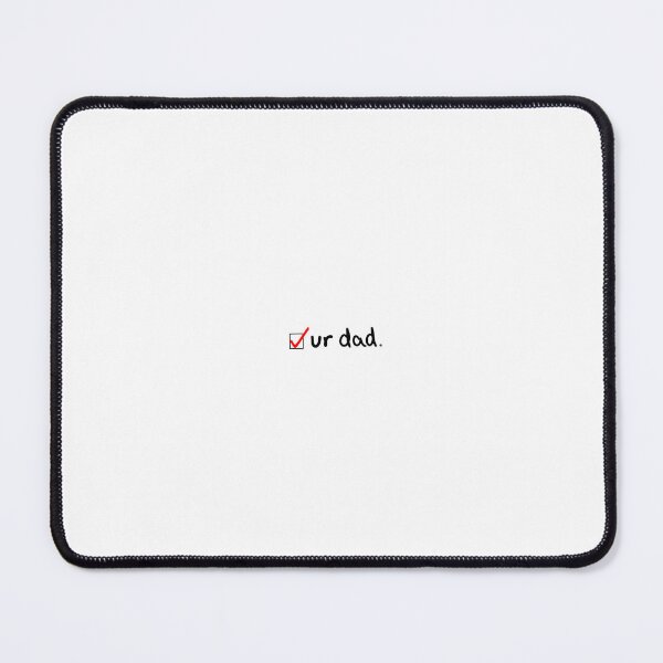 Item preview, Quality insult to do list: Ur dad designed and sold by izzybury.