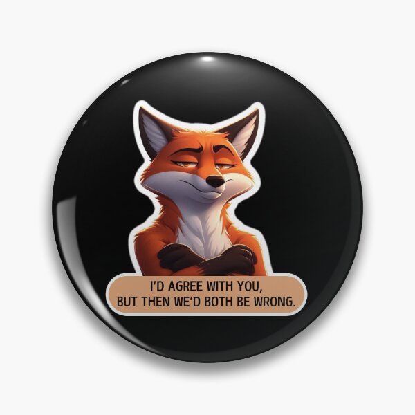 Item preview, I'D AGREE WITH YOU, BUT THEN WE'D BOTH BE WRONG. designed and sold by Inspiretouplift.