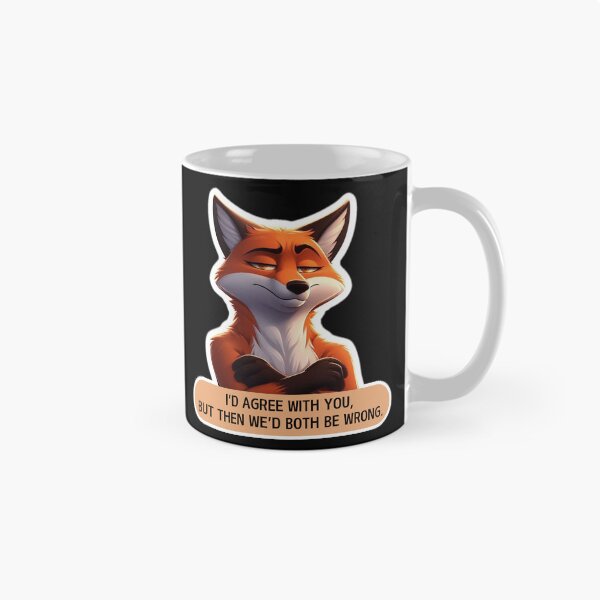 Item preview, I'D AGREE WITH YOU, BUT THEN WE'D BOTH BE WRONG. designed and sold by Inspiretouplift.