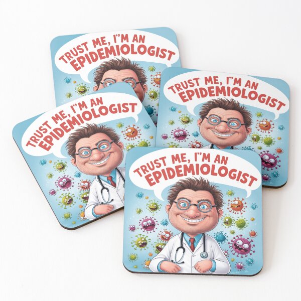 Item preview, Trust Me, I'm an Epidemiologist designed and sold by soer-mon.