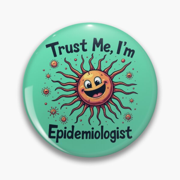 Item preview, Epidemiologists: Making Data Cool Again designed and sold by soer-mon.