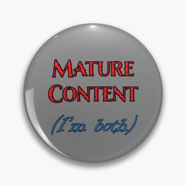 Item preview, Copy of Mature Content - I'm both 2 designed and sold by Matthew Kinnersly.