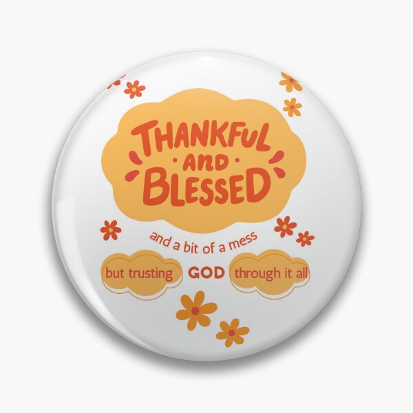 Item preview, Thankful and Blessed and a bit of a mess yellow orange GOD designed and sold by Ideas-BYDESiGN.