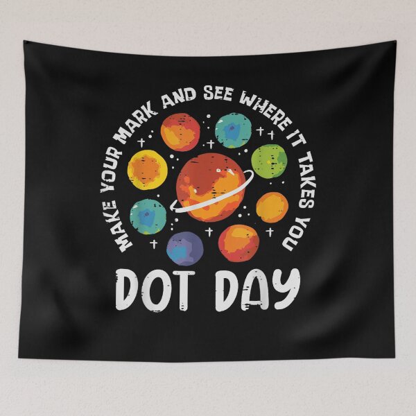 Item preview, Happy Dot Day Make Your Mark - Dot Day designed and sold by BASKF.