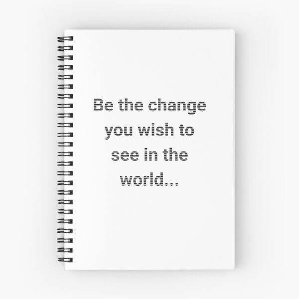 Item preview, Be the change you wish to see in the world designed and sold by Wit & Wear Company.
