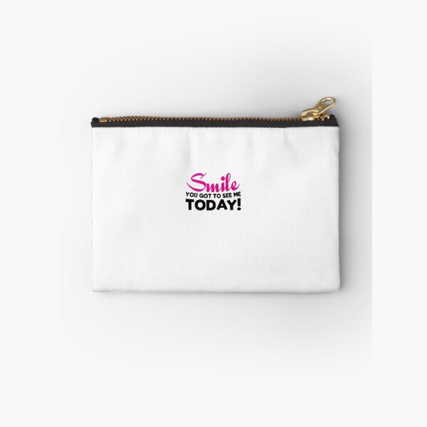 Item preview, SMILE You got to see me today! designed and sold by shirtkings.