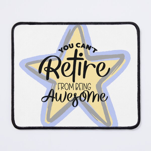 Item preview, You Can't Retire From Being Awesome designed and sold by CreatedbyKandJ.