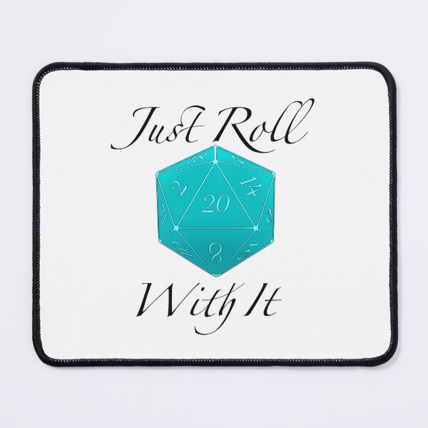 Item preview, Just Roll With It (Teal) designed and sold by LukeTheSketcher.