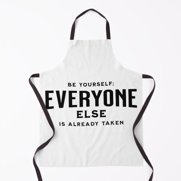 Item preview, Be yourself: Everyone else is already taken designed and sold by Wit & Wear Company.