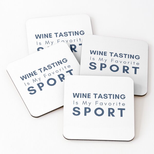 Item preview, Wine Tasting Is My Favorite Sport designed and sold by Literally-True.