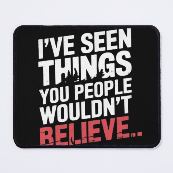 Item preview, Lost TV Show - I've seen things you people wouldn't believe.... designed and sold by 123ks.