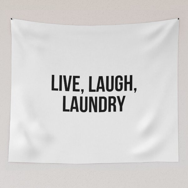 Item preview, Live Laugh Laundry designed and sold by allthetees.