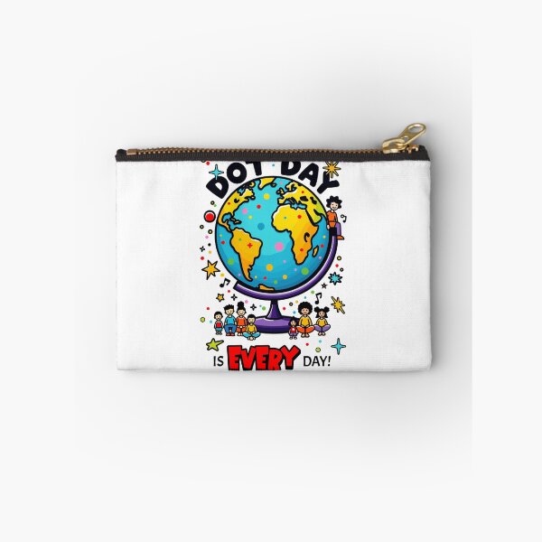 Item preview, Dot Day Every Day - Global Kids Creativity Design designed and sold by QuirkPrint.