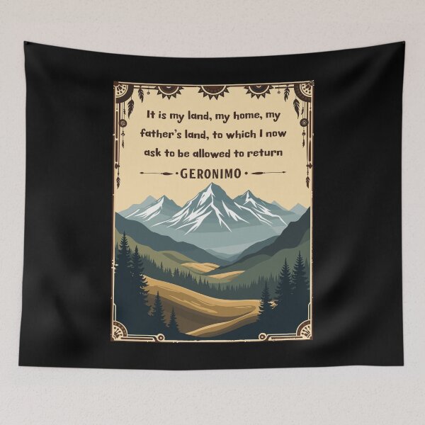 Item preview, Geronimo Quote - My Land, My Home - Native American Design designed and sold by QuirkPrint.