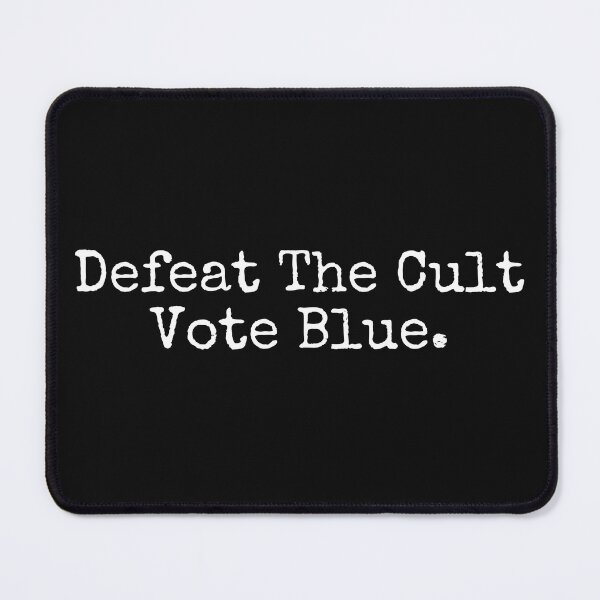 Item preview, Defeat The Cult Vote Blue Political Text Design designed and sold by EarthArtDesigns.