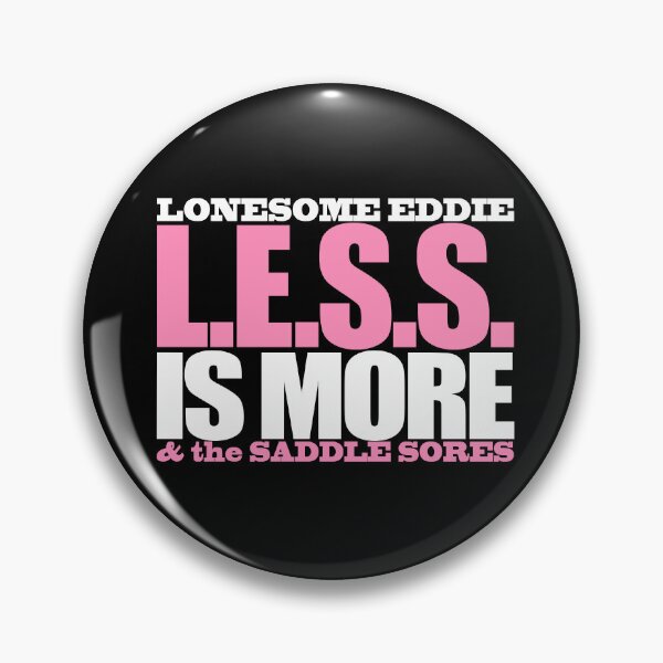 Item preview, L.E.S.S. is More designed and sold by 77eldeora.