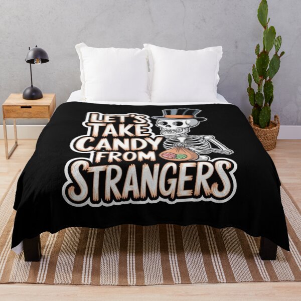 Item preview, Funny Take Candy From Strangers designed and sold by Redgiant87x.