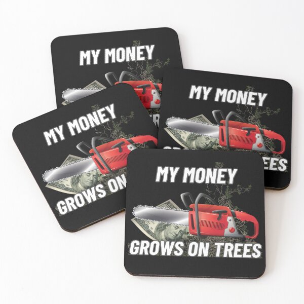 Item preview, MY MONEY GROWS ON TREES Funny gifts designed and sold by TEMERIA.