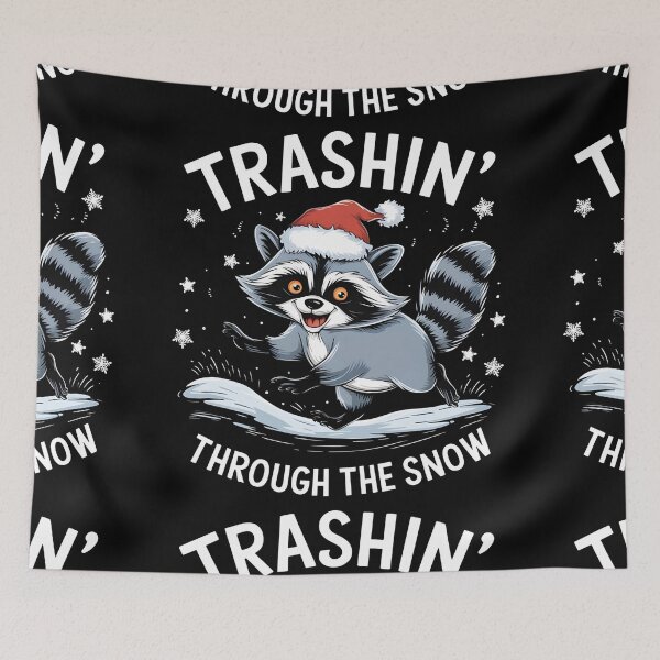 Item preview, Trashin' Through the Snow Raccoon Christmas Winter designed and sold by PupnkittyMania ⭐⭐⭐⭐⭐.
