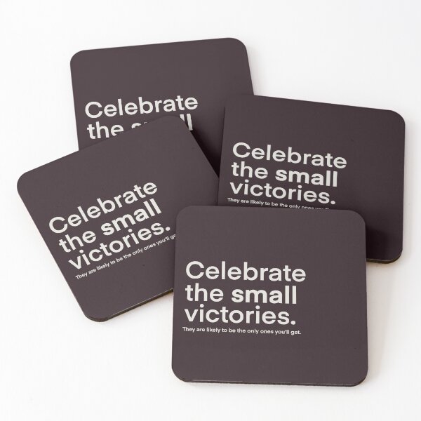 Item preview, Celebrate the small victories  designed and sold by Old Friends.