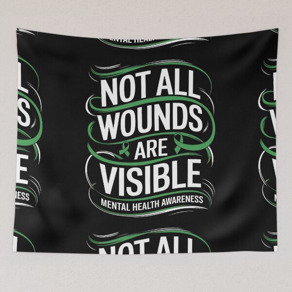Item preview, Not All Wounds are Visible Green Ribbon Mental Health Awareness designed and sold by PupnkittyMania ⭐⭐⭐⭐⭐.