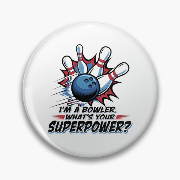 Item preview, iam a bowler whats your superpower, funny bowling quotes, bowler quotes designed and sold by venavar.