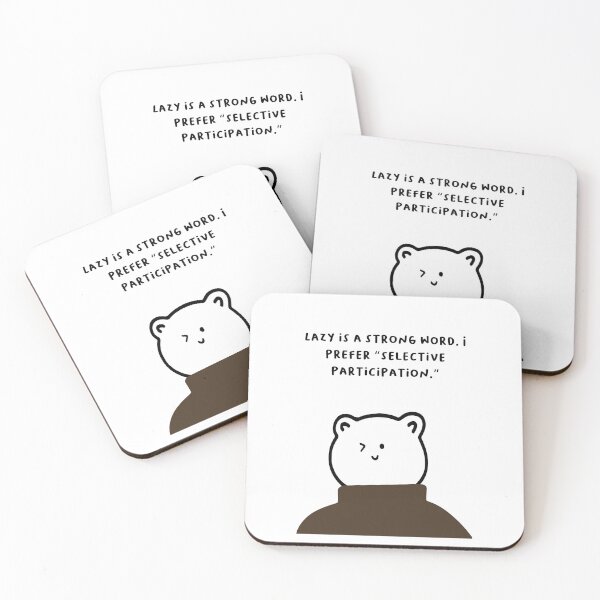 Item preview, Lazy is a strong word. I prefer “selective participation.” | Handwritten-style Font designed and sold by RM-Journey.