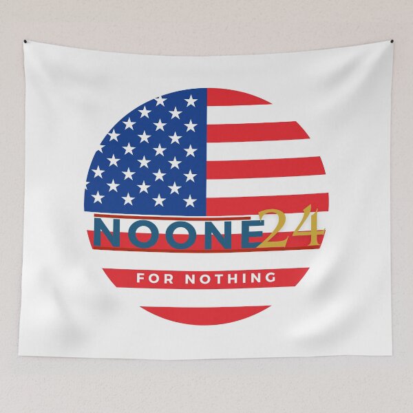 Item preview, Noone for nothing, Nobody for president, funny election pattern designed and sold by ZaniokoDesign.