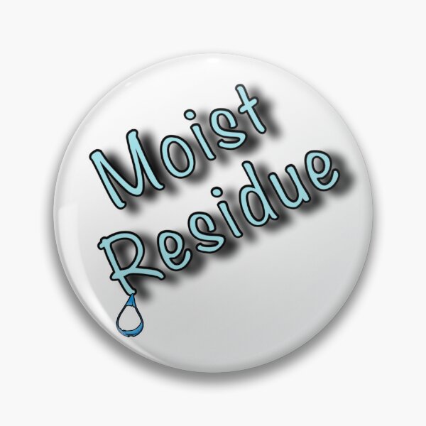Item preview, Moist residue  designed and sold by Glenbobagins.