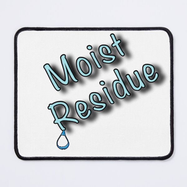 Item preview, Moist residue designed and sold by Glenbobagins.