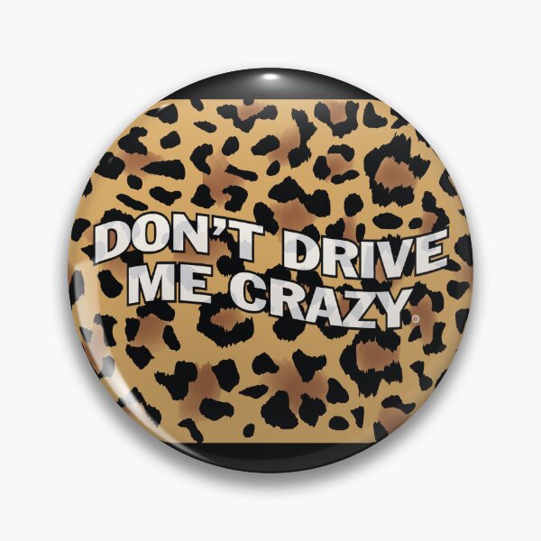 Item preview, Don't drive me crazy designed and sold by Yuzik.