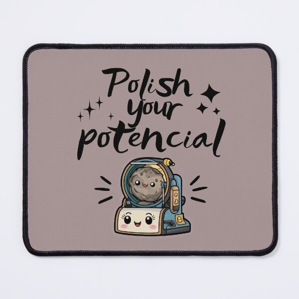 Item preview, Polish your potencial designed and sold by FluxAuraTees.