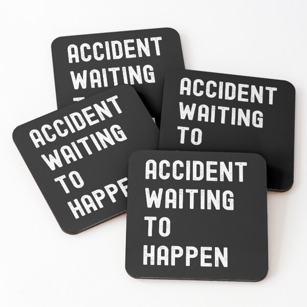Item preview, Accident Waiting To Happen designed and sold by RedPumpFlash.