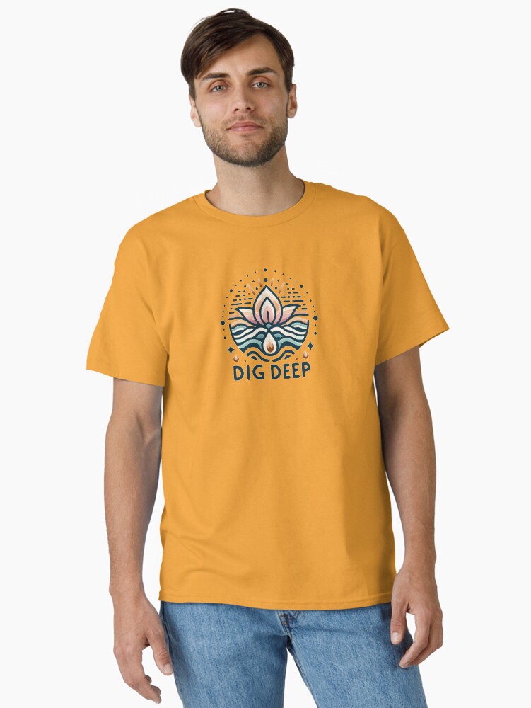 Thumbnail 1 of 7, Classic T-Shirt, Dig Deep (Spiritual) designed and sold by DJALCHEMY.