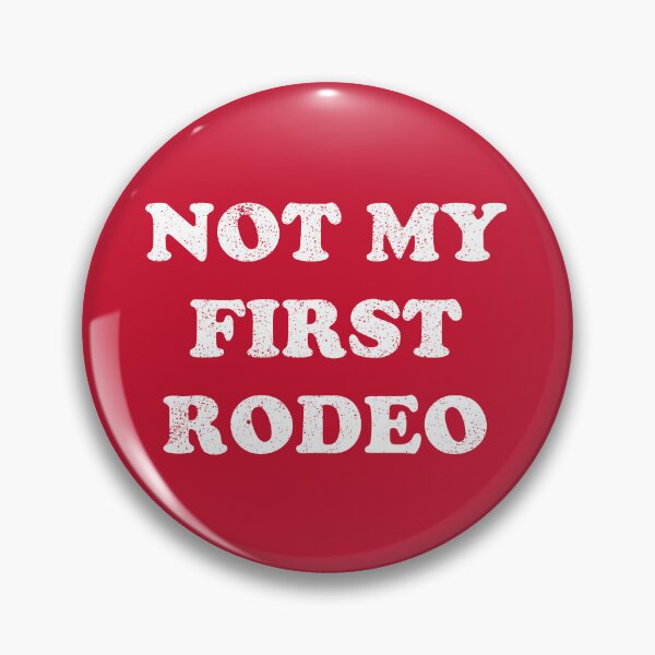 Item preview, Not My First Rodeo #1 designed and sold by SalahBlt.