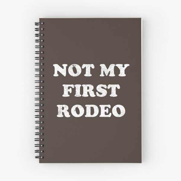 Item preview, Not My First Rodeo #3 designed and sold by SalahBlt.